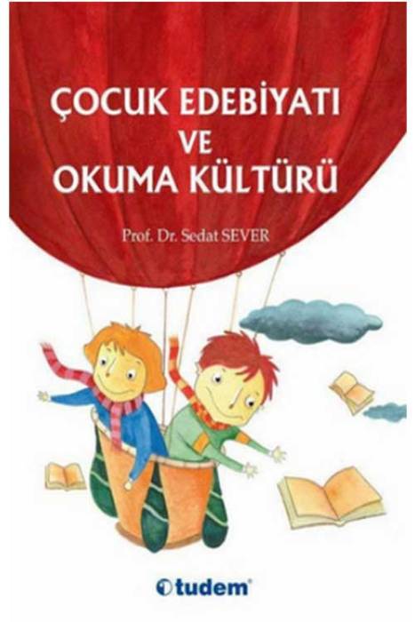 Çocuk Edebiyatı ve Okuma Kültürü Tudem Yayınları