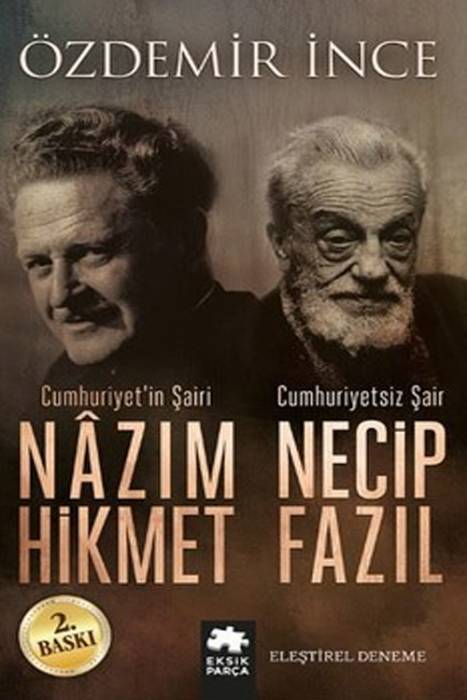 Cumhuriyet'in Şairi Nazım Hikmet, Cumhuriyetsiz Şair Eksik Parça Yayınları