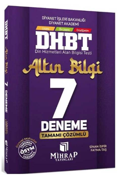 DHBT Tüm Adaylar Altın Bilgi 7 Deneme Çözümlü Mihrap Yayınları