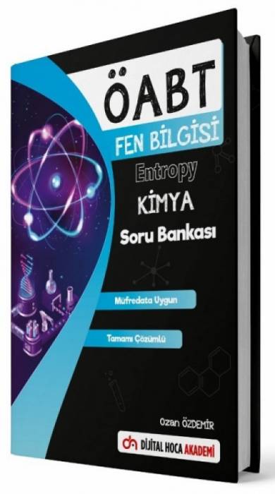 Dijital Hoca 2024 ÖABT Fen Bilimleri Öğretmenliği Entropy Kimya Soru Bankası Dijital Hoca Akademi