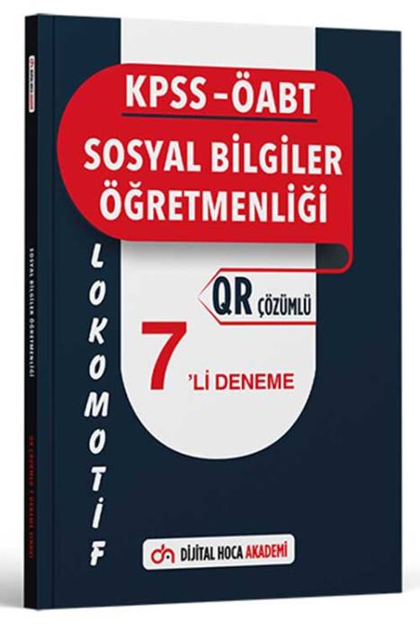 2024 KPSS ÖABT Sosyal Bilgiler Öğretmenliği Lokomotif Serisi QR Çözümlü 7'li Deneme Dijital Hoca Akademi Yayınları