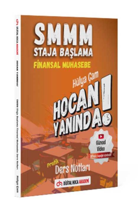 Dijital Hoca SMMM Staja Başlama Finansal Muhasebe Pratik Ders Notları Dijital Hoca Akademi Yayınları