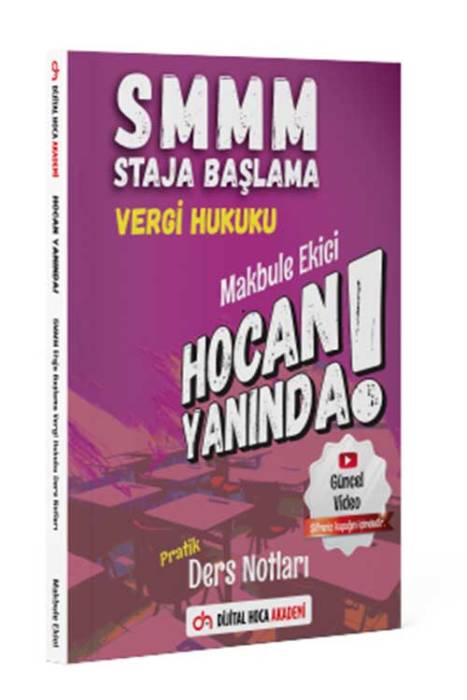 Dijital Hoca SMMM Staja Başlama Vergi Hukuku Pratik Ders Notları Dijital Hoca Akademi Yayınları