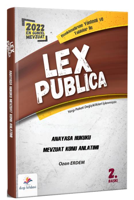 Dizgi Kitap 2022 LEX Publica Hakimlik Anayasa Hukuku Mevzuat Konu Anlatımı 2. Baskı - Ozan Erdem Dizgi Kitap Yayınları