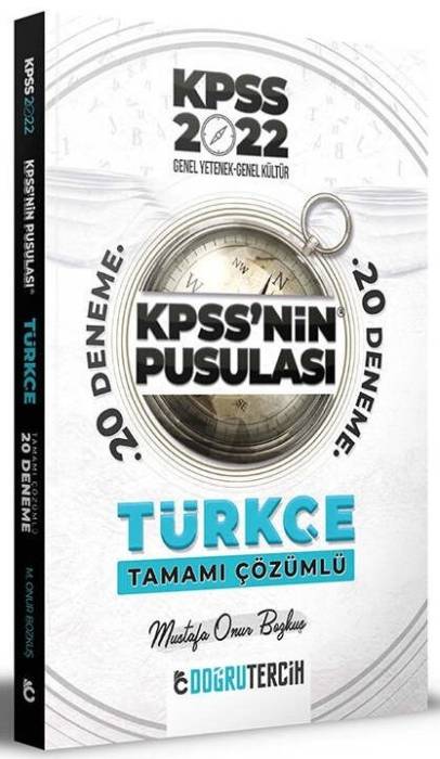 Doğru Tercih 2022 KPSS nin Pusulası Türkçe 20 Deneme Çözümlü - Mustafa Onur Bozkuş Doğru Tercih Yayınları