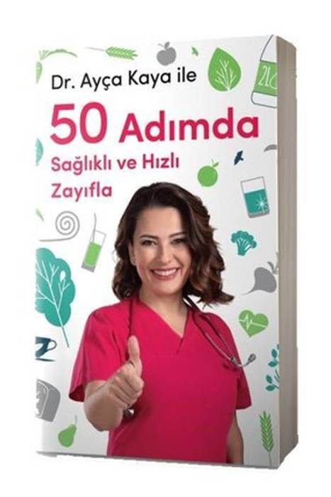 Dr. Ayça Kaya İle 50 Adımda Sağlıklı ve Hızlı Zayıfla Hürriyet Kitap