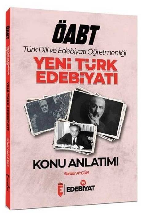 Edebiyat TV ÖABT Türk Dili ve Edebiyatı Yeni Türk Edebiyatı Konu Anlatımı Serdar Aygün Edebiyat TV Yayınları