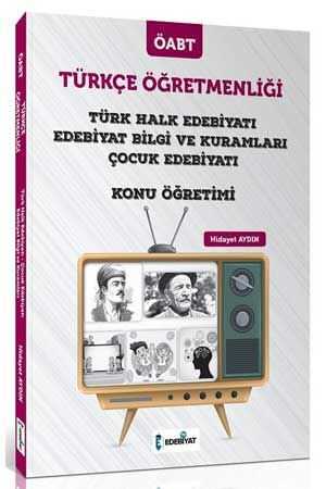 Edebiyat TV 2021 ÖABT Türkçe Öğretmenliği Türk Halk Edebiyatı ve Çocuk Edebiyatı Konu Anlatımı