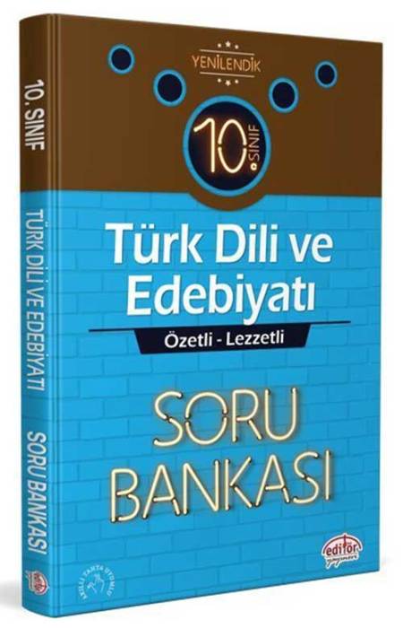 Editör 10. Sınıf Türk Dili ve Edebiyatı Özetli Lezzetli Soru Bankası Editör Yayınları