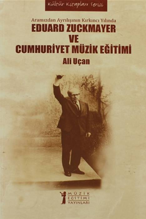 Eduard Zuckmayer ve Cumhuriyet Müzik Eğitimi Yayınları