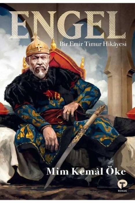 Engel - Bir Emir Timur Hikayesi Turkuvaz Kitap