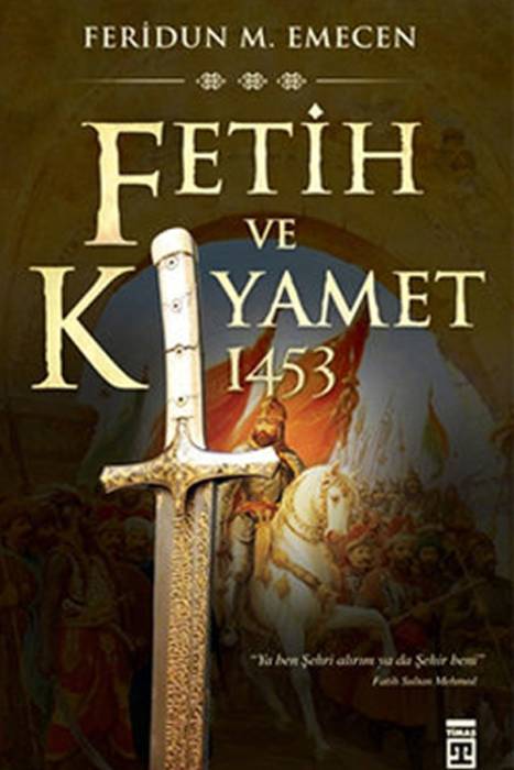 Fetih ve Kıyamet 1453 Timaş Yayınları