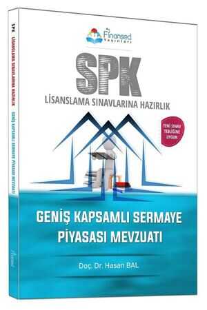Finansed SPK Geniş Kapsamlı Sermaye Piyasası Mevzuatı Konu Anlatımlı Finansed Yayınları