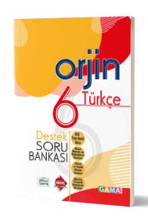 Gama Orjin 6 Türkçe Destek Soru Bankası Gama Yayınları