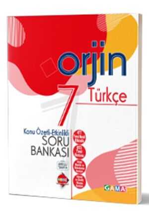 Gama Orjin 7 Türkçe Konu Özetli Etkinlikli Soru Bankası Gama Yayınları