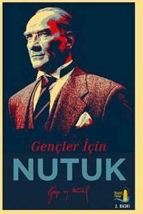 Gençler İçin Nutuk Mustafa Kemal Atatürk Büyülü Fener Yayınları