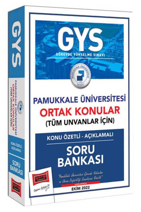 GYS Pamukkale Üniversitesi Ortak Konular (Tüm Unvanlar İçin) Konu Özetli Açıklamalı Soru Bankası Yargı Yayınları