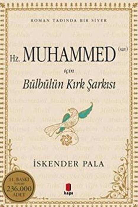 Hz. Muhammed (Sav) İçin Ve Bülbülün Kırk Şarkısı Kapı Yayınları