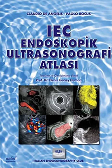 IEC Endoskopik Ultrasonografi Atlası Nobel Tıp Kitabevi