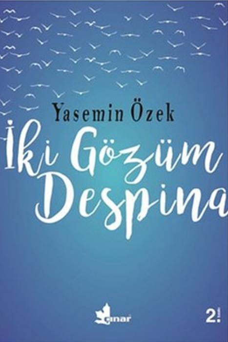 İki Gözüm Despina Çınar Yayınları