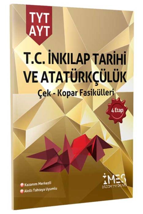 İmes TYT - AYT T.C. İnkılap Tarihi ve Atatürkçülük Çek Kopar Fasikülleri İmes Yayınları