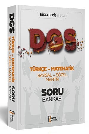 İsem 2022 DGS Türkçe - Matematik Sayısal - Sözel Mantık Tamamı Çözümlü Soru Bankası İsem Yayıncılık