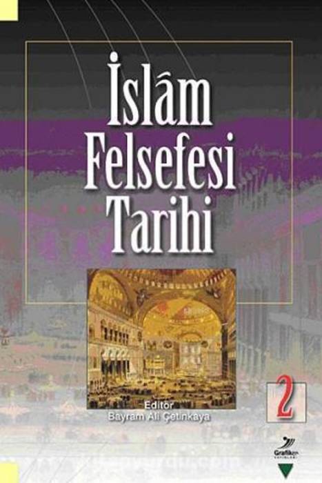 İslam Felsefesi Tarihi 2 Grafiker Yayınları