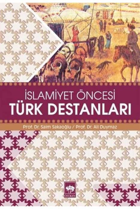 İslamiyet Öncesi Türk Destanları Ötüken Neşriyat