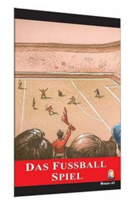 Kapadokya Almanca Hikaye Das Fussball Spiel Sharon Hurst Seviye 1 Kapadokya Yayınları