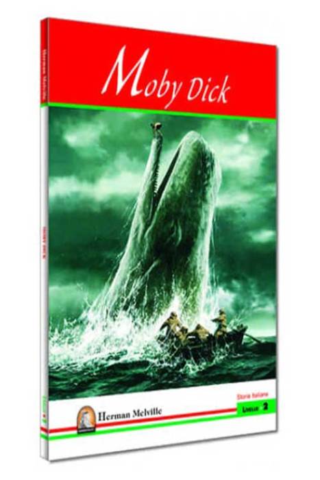 Kapadokya İtalyanca Hikaye Moby Dick Livello 2 Seviye 1 Kapadokya Yayınları
