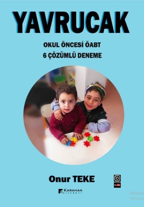 Karahan ÖABT Okul Öncesi YAVRUCAK 6 Deneme Çözümlü - Onur Teke Karahan Kitabevi Yayınları