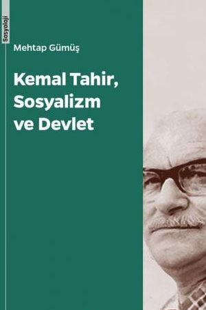 Kemal Tahir, Sosyalizm ve Devlet Mehtap Gümüş DBY Yayınları