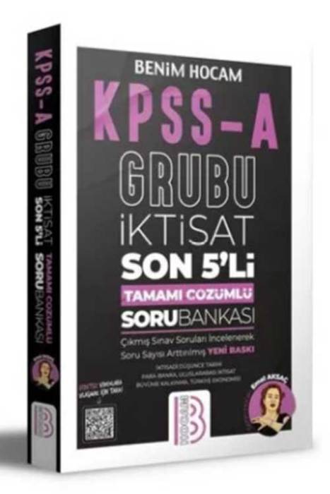 KPSS A İktisat Son 5li Tamamı Çözümlü Soru Bankası Benim Hocam Yayınları
