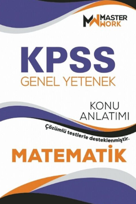 KPSS Matematik Konu Anlatımı Master Work Yayınları
