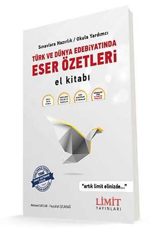 Limit Türk ve Dünya Edebiyatında Eser Özetleri El Kitabı Limit Yayınları