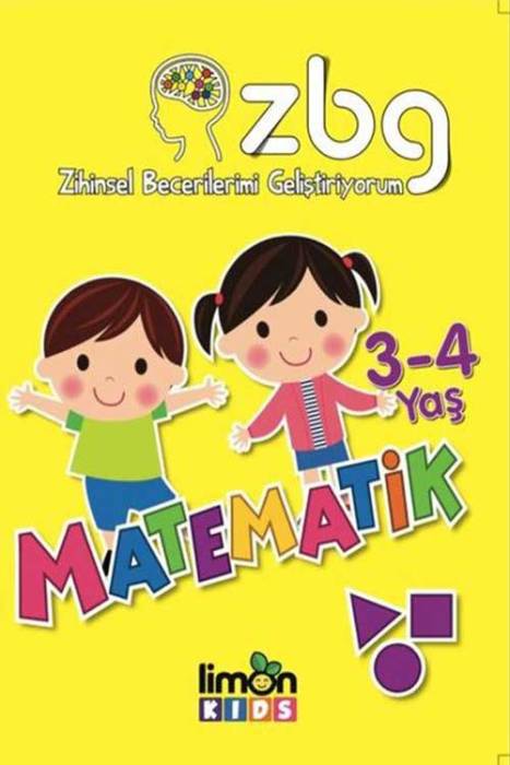 Limon Kids Zihinsel Becerilerimi Geliştiriyorum : 3-4 Yaş Matematik