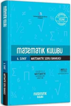 Matematik Kulübü 6. Sınıf Matematik Soru Bankası Matematik Kulübü Yayınları