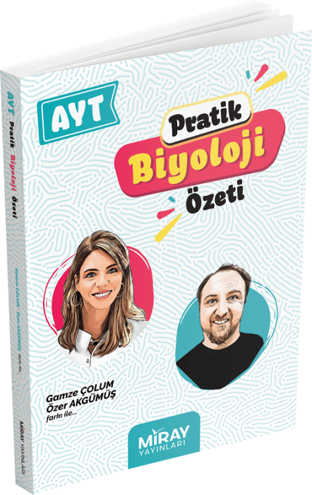 Miray YKS AYT Pratik Biyoloji Özeti - Gamze Çolum, Özer Akgümüş Miray Yayınları