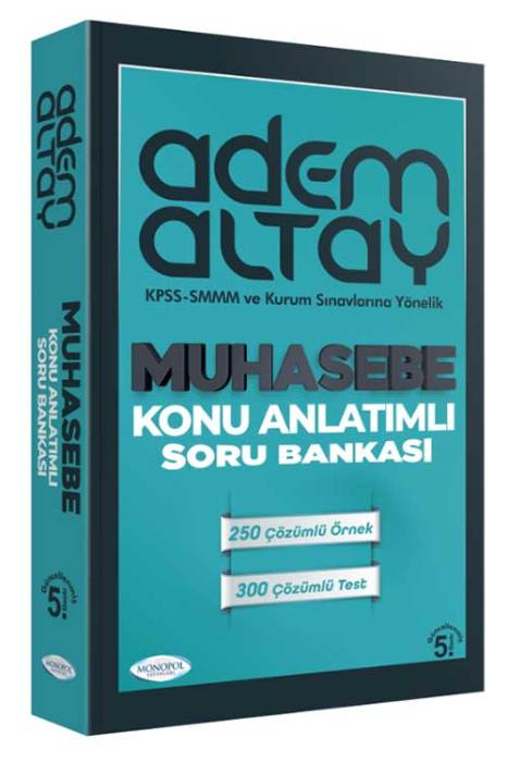 KPSS A Grubu Adem Altay Muhasebe Konu Anlatımı 5.Baskı Monopol Yayınları