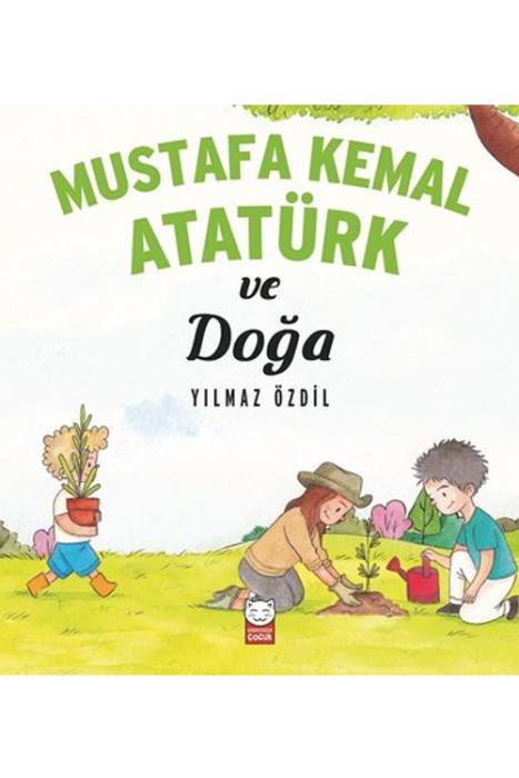 Mustafa Kemal Atatürk ve Doğa Kırmızı Kedi Yayınevi