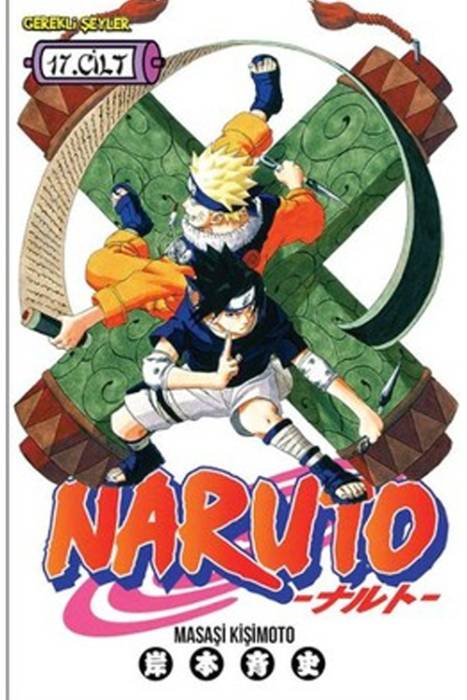 Naruto 17. Cilt Gerekli Şeyler Yayıncılık