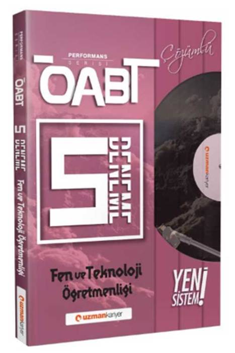ÖABT Fen ve Teknoloji Öğretmenliği Yeni Sistem 5 Deneme Çözümlü Performans Serisi Uzman Kariyer Yayınları