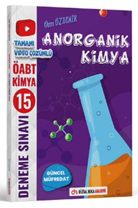 KPSS ÖABT 2024 Anorganik Kimya Video Çözümlü 15 Branş Deneme Dijital Hoca Akademi Yayınları