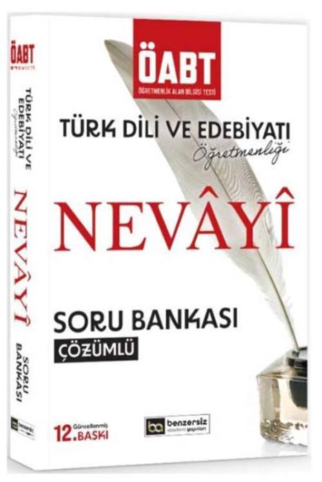 ÖABT Nevayi Türk Dili ve Edebiyatı Öğretmenliği Çözümlü Soru Bankası Benzersiz Akademi Yayınları