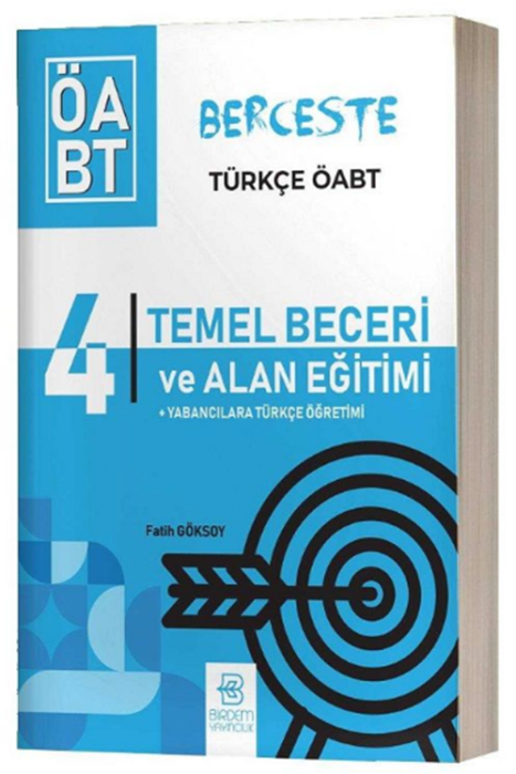 ÖABT Türkçe Öğretmenliği 4 Temel Beceri ve Alan Eğitimi Berceste Konu Anlatımlı Birdem Yayıncılık