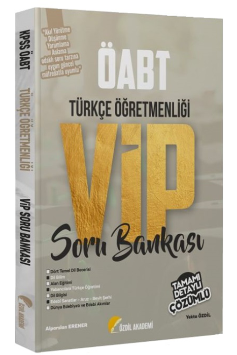 ÖABT Türkçe Öğretmenliği VIP Soru Bankası Çözümlü Özdil Akademi Yayınları