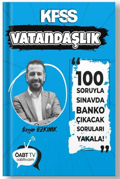 ÖABT TV KPSS Vatandaşlık 100 Soru – Özgür Özkınık ÖABT TV Yayınları