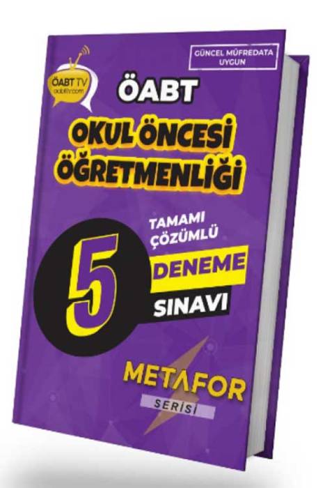 Okul Öncesi ÖABT Metafor Tamamı Çözümlü 5 Deneme Sınavı ÖABT TV Yayınları