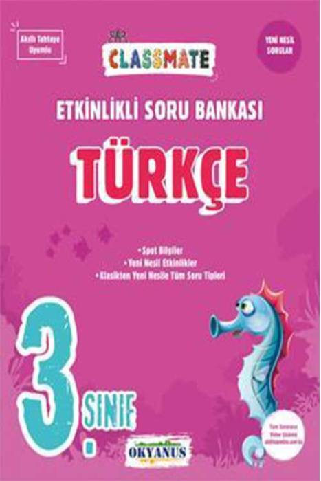 Okyanus 3. Sınıf Classmate Türkçe Etkinlikli Soru Bankası Okyanus Yayınları
