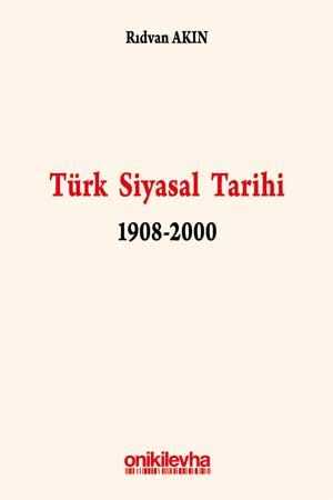 On İki Levha Türk Siyasi Tarihi 1908-2000 On İki Levha Yayınları